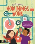 Cover: Let's Explore! How Things Work - Arcturus Editions