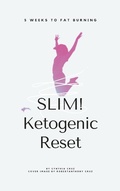Cover: SLIM! Ketogenic Reset - Cynthia Cruz