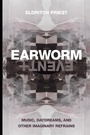 Cover: Earworm and Event - Duke University Press