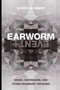 Cover: Earworm and Event - Duke University Press