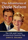 Cover: The Adventures of Ozzie Nelson - McFarland & Co Inc