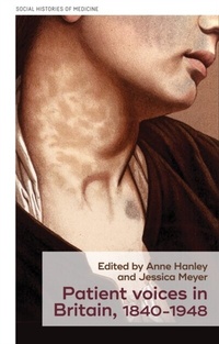 Abbildung von: Patient Voices in Britain, 1840-1948 - Manchester University Press