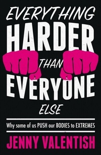 Abbildung von: Everything Harder Than Everyone Else - Manchester University Press