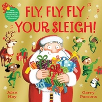 Abbildung von: Fly, Fly, Fly Your Sleigh - Macmillan Children's Books