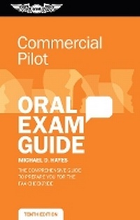 Enlarge image Cover: Commercial Pilot Oral Exam Guide - Aviation Supplies & Academics Inc