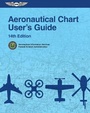 Cover: Aeronautical Chart User's Guide - Aviation Supplies & Academics