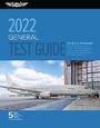 Cover: General Test Guide 2022 - Aviation Supplies & Academics