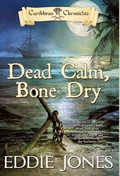 Cover: Dead Calm, Bone Dry - Dry Bones Publishing