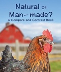 Cover: Natural or Man-Made? a Compare and Contrast Book - Arbordale Publishing LLC