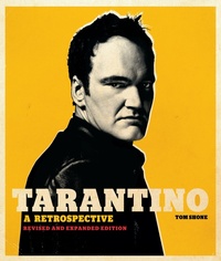 Abbildung von: Tarantino: A Retrospective - Insight Editions