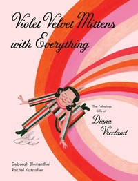 Abbildung von: Violet Velvet Mittens on Everything - Princeton Architectural Press