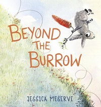 Enlarge image Cover: Beyond the Burrow - Peachtree Publishers