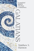 Cover: Galatians: Evangelical Biblical Theology Commentar y - Faithlife Corporation