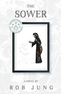 Cover: The Sower - Hawk Hill Literary, LLC