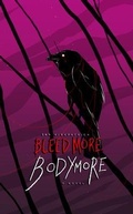 Cover: Bleed More, Bodymore - Steak House Books