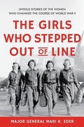 Cover: The Girls Who Stepped Out of Line - Sourcebooks, Inc