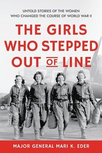 Enlarge image Cover: The Girls Who Stepped Out of Line - Sourcebooks, Inc