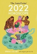 Cover: The AstroTwins' 2022 Horoscope - Astrostyle Publishing