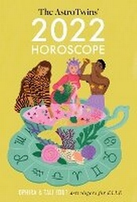 Enlarge image Cover: The AstroTwins' 2022 Horoscope - Astrostyle Publishing
