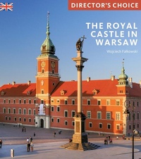 Abbildung von: The Royal Castle Warsaw - Scala Arts & Heritage Publishers Ltd