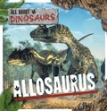 Cover: Allosaurus - BookLife Publishing