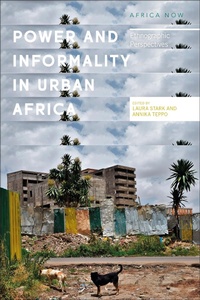 Enlarge image Cover: Power and Informality in Urban Africa - Zed Books Ltd