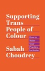 Cover: Supporting Trans People of Colour - Jessica Kingsley Publishers