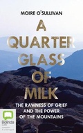 Cover: A Quarter Glass of Milk - Bolinda Audio