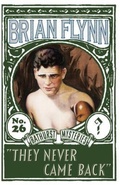 Cover: They Never Came Back - Dean Street Press Limited