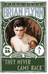 Enlarge image Cover: They Never Came Back - Dean Street Press Limited