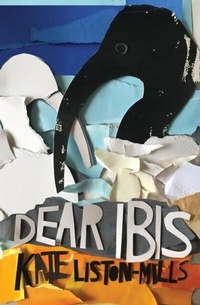 Abbildung von: Dear Ibis - Spineless Wonders Publishing Pty Ltd