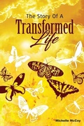 Cover: The Story of a Transformed Life - Divine Works Publishing