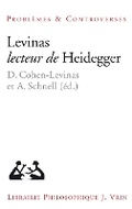 Cover: Levinas Lecteur de Heidegger - Librarie Philosophique J. Vrin
