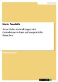 Cover: Steuerliche Auswirkungen der Grundsteuerreform auf ausgew&auml;hlte Branchen - GRIN Verlag