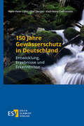 Cover: 150 Jahre Gew&auml;sserschutz in Deutschland - Erich Schmidt Verlag