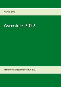 Abbildung von: Astrolutz 2022 - Books on Demand