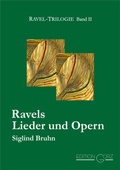 Cover: Ravels Lieder und Opern - Edition Gorz