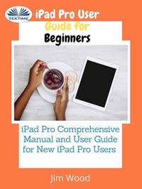 Abbildung von: IPad Pro User Guide For Beginners - Tektime