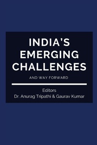 Enlarge image Cover: India's Emerging Challenges and Way Forward - VIJ BOOKS INDIA