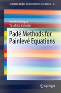 Cover: Pad&eacute; Methods for Painlev&eacute; Equations - Springer