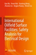 Cover: International Oilfield Surface Facilities: Safety Analysis for Electrical Design - Springer
