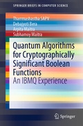 Cover: Quantum Algorithms for Cryptographically Significant Boolean Functions - Springer