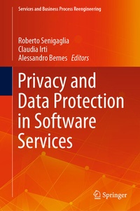 Enlarge image Cover: Privacy and Data Protection in Software Services - Springer