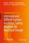 Cover: International Oilfield Surface Facilities: Safety Analysis for Electrical Design - Springer
