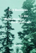 Cover: In der Nahaufnahme verwildern wir - Der gesunde Menschenversand