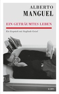 Cover: Ein getr&auml;umtes Leben - Kampa Verlag