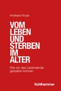 Cover: Vom Leben und Sterben im Alter - Kohlhammer
