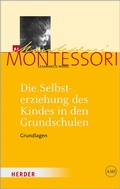 Cover: Die Selbsterziehung des Kindes in den Grundschulen Band I - Verlag Herder