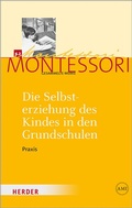 Cover: Die Selbsterziehung des Kindes in den Grundschulen Band II - Verlag Herder