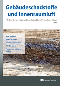 Abbildung von: Gebäudeschadstoffe und Innenraumluft, Band 10: Neue TRGS 519 -E-Book (PDF) - Rudolf Müller Verlag
